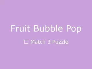 Fruit Bubble Pop title and Match 3 Puzzle subtitle on a light purple background.